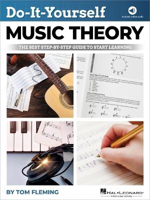 Book cover for Do-It-Yourself Music Theory: The Best Step-By-Step Guide to Start Learning - Book with Online Audio by Tom Fleming