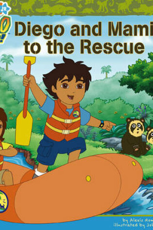 Cover of Diego and Mami to the Rescue