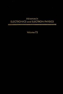 Book cover for Adv Electronics Electron Physics V72