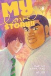 Book cover for My Love Story!!, Vol. 6