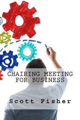 Book cover for Chairing Meeting for Business