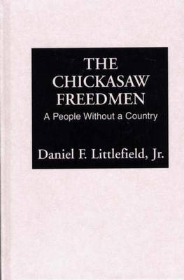 Book cover for The Chickasaw Freedmen