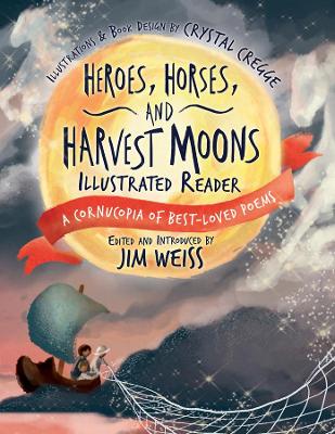 Book cover for Heroes, Horses, and Harvest Moons Illustrated Reader