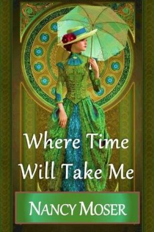 Cover of Where Time Will Take Me