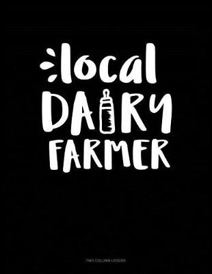 Book cover for Local Dairy Farmer