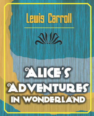 Book cover for Alice's Adventures in Wonderland -