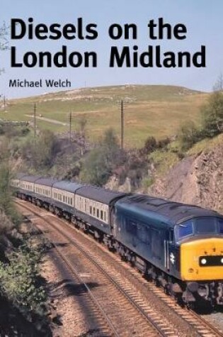 Cover of Diesels on the London Midland
