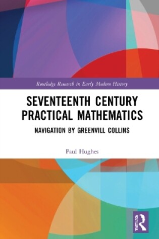 Cover of Seventeenth Century Practical Mathematics