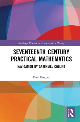 Book cover for Seventeenth Century Practical Mathematics