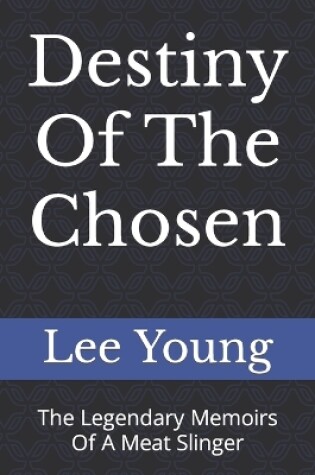 Cover of Destiny Of The Chosen