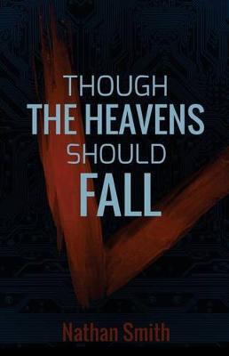 Book cover for Though the Heavens Should Fall