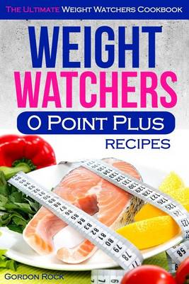 Book cover for Weight Watchers 0 Point Plus Recipes