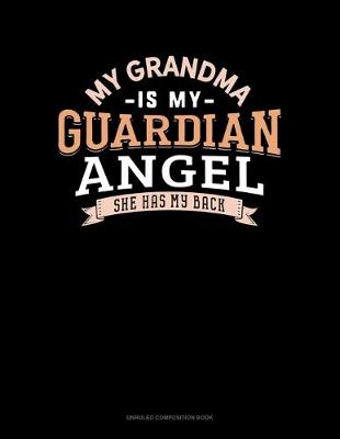 Book cover for My Grandma Is My Guardian Angel She Has My Back