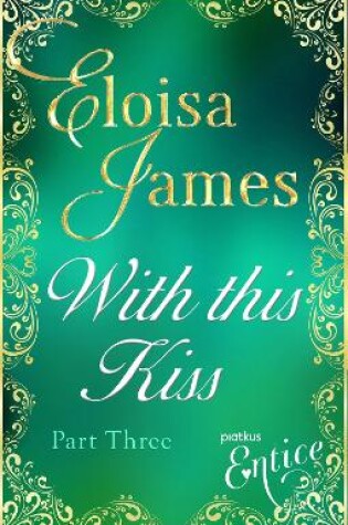Cover of With This Kiss: Part Three