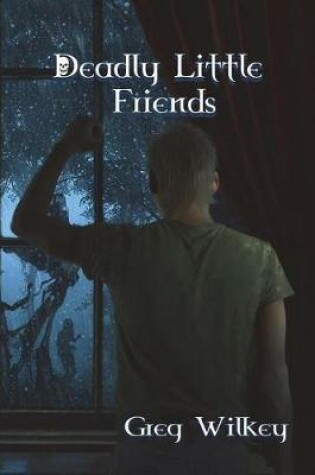 Cover of Deadly Little Friends