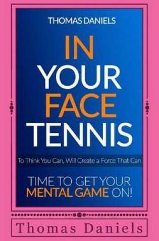 Cover of In Your Face Tennis