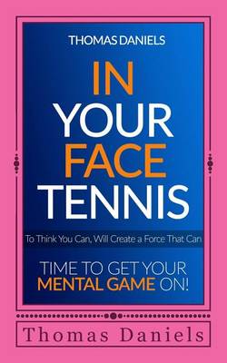 Book cover for In Your Face Tennis