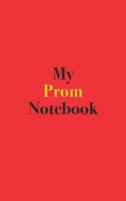 Book cover for My Prom Notebook