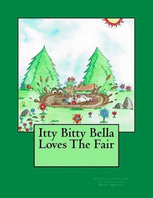 Book cover for Itty Bitty Bella Loves The Fair