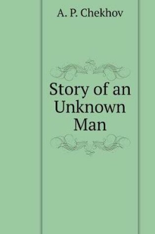 Cover of Story of an Unknown Man