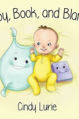 Cover of Baby, Book, and Blankie