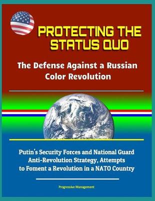 Book cover for Protecting the Status Quo