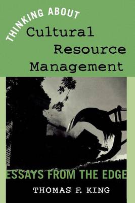 Cover of Thinking about Cultural Resource Management