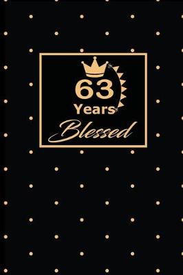 Book cover for 63 Years Blessed