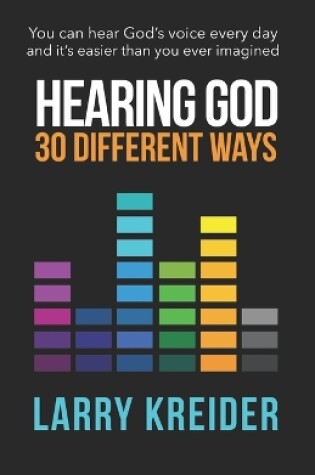 Cover of Hearing God 30 Different Ways