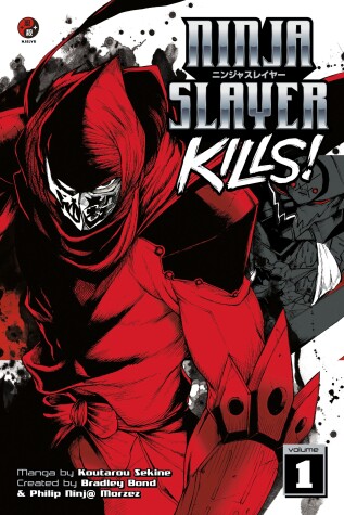 Cover of Ninja Slayer Kills! Vol. 1