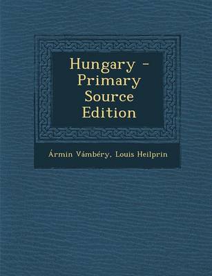 Book cover for Hungary - Primary Source Edition