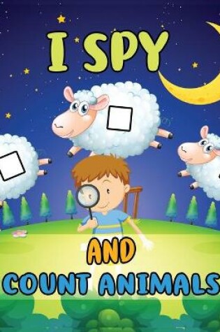 Cover of I Spy And Count Animals