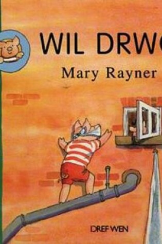 Cover of Wil Drwg