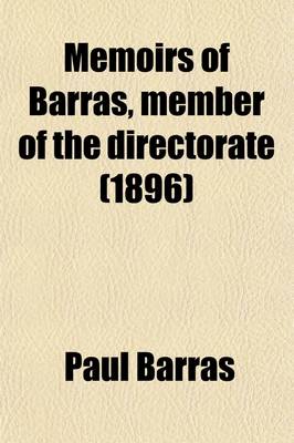 Book cover for Memoirs of Barras, Member of the Directorate (Volume 3)