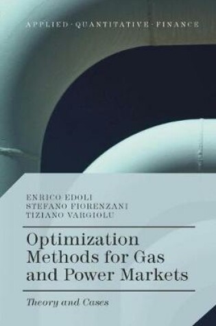 Cover of Optimization Methods for Gas and Power Markets