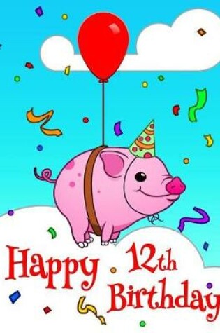Cover of Happy 12th Birthday