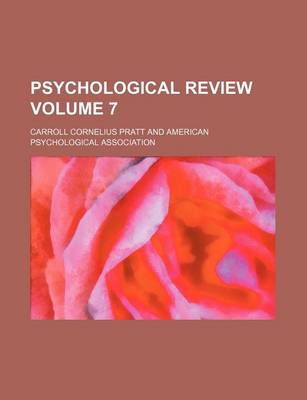 Book cover for Psychological Review Volume 7
