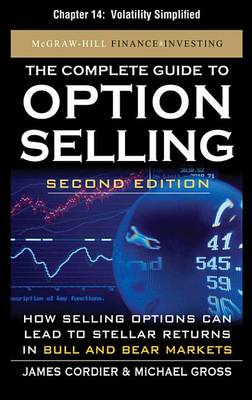 Book cover for The Complete Guide to Option Selling, Second Edition, Chapter 14 - Volatility Simplified