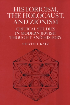 Book cover for Historicism, the Holocaust, and Zionism