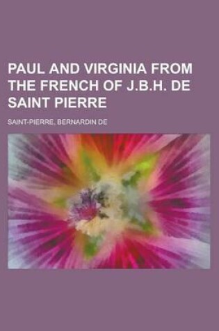 Cover of Paul and Virginia from the French of J.B.H. de Saint Pierre