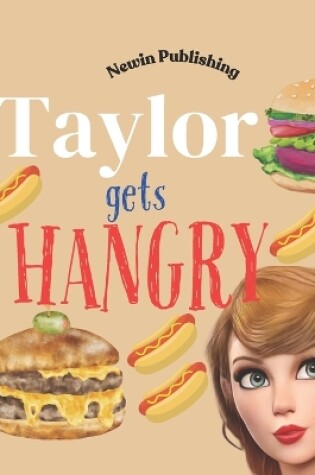 Cover of Taylor Gets Hangry