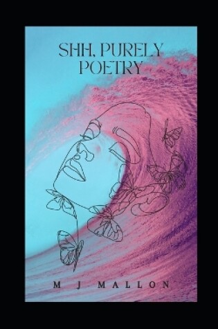 Cover of Shh, Purely Poetry