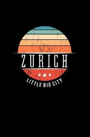 Cover of Zurich Little Big City