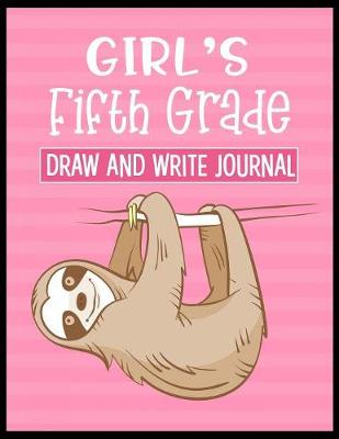 Book cover for Girl's Fifth Grade Draw and Write Journal