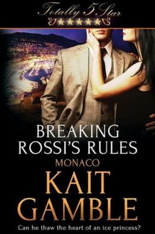 Cover of Breaking Rossi's Rules