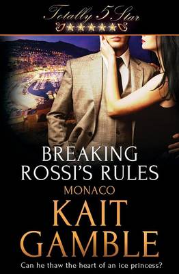 Book cover for Breaking Rossi's Rules