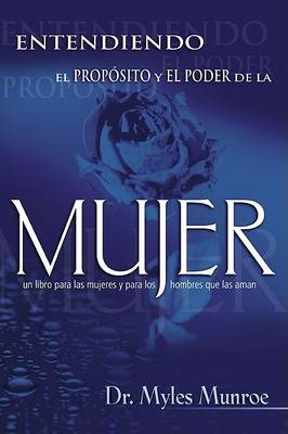 Book cover for Entendiendo el Proposito y el Poder de la Mujer