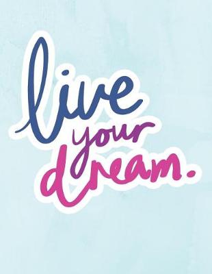 Book cover for Live your Dreams