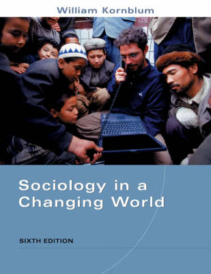 Book cover for Sociology Changing World 6e