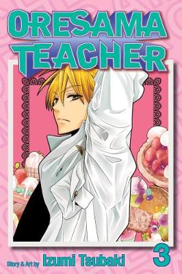Cover of Oresama Teacher, Vol. 3